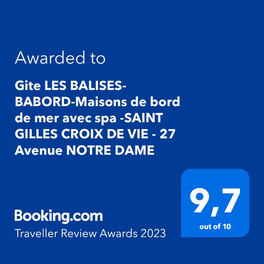 Gite Les Balises- Babord-Maisons De Bord De Mer Avec Spa -Saint Gilles Croix De Vie - 27 Avenue Notre Dame ภายนอก รูปภาพ